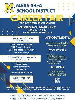 Mars Area School District will participate in the PERC 2023 Education Job Fair, be held from 9:30 a.m. to 3 p.m. on Wednesday, March 22, at Monroeville Convention Center.